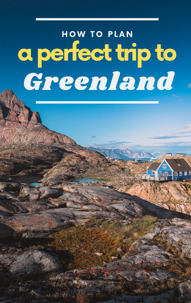 Perfect Greenland Trip Itinerary Pinterest Image 3