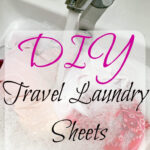 DIY Travel Laundry Sheets 768x1024 - Learn how to make your own travel laundry detergent sheets for convenient and lightweight washing while traveling